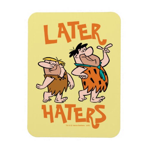 The Flintstones  Fred  Barney _ Later Haters Magnet