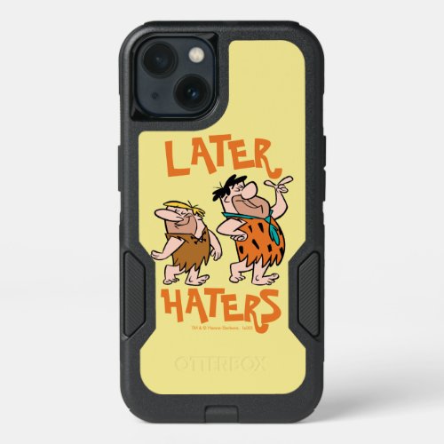 The Flintstones  Fred  Barney _ Later Haters iPhone 13 Case