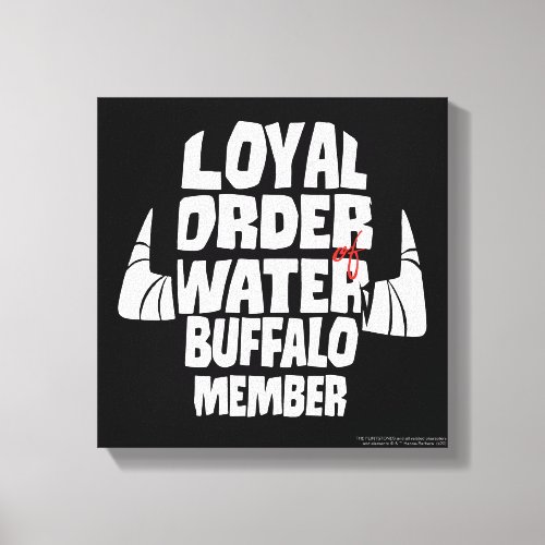 The Flintstones  Loyal Order Water Buffalo Member Canvas Print