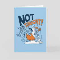 The Flintstones | Not Tonight! Card
