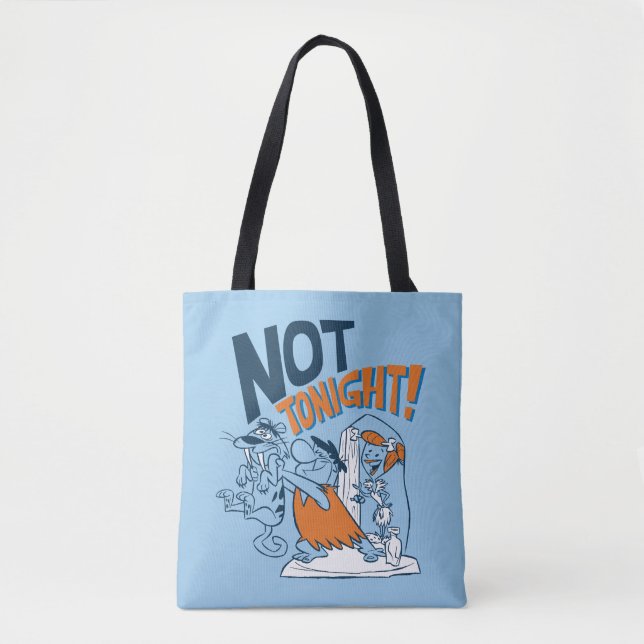 The Flintstones | Not Tonight! Tote Bag (Front)