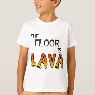 The Floor is Lava, Fun Kids Game. Funny t-shirt