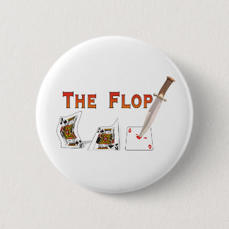 The Flop Pinback Button