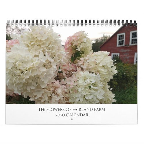 The Flowers of Fairland Farm Vermont 2020 Calendar