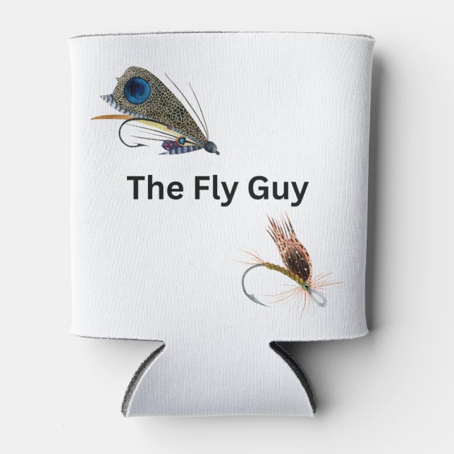 The Fly Guy. Fly Fishing, Fishermen, Sportsmen Can Cooler (Front)