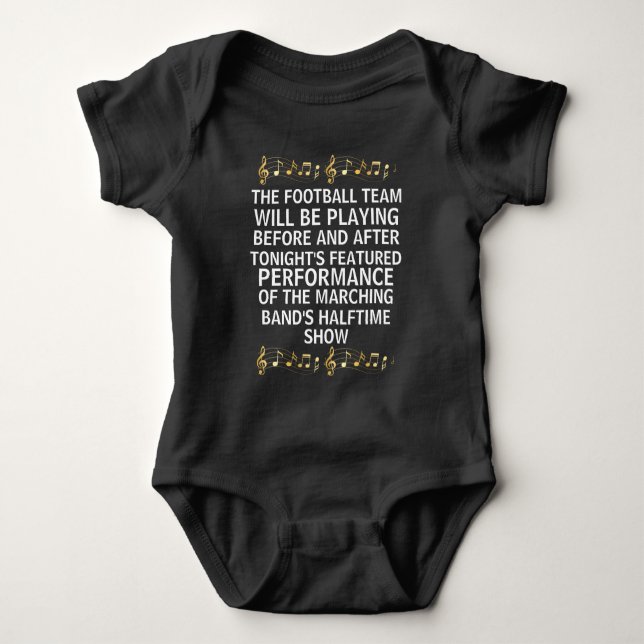 The football team will play marching band outfit baby bodysuit (Front)