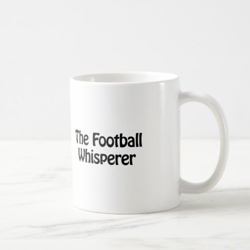 the football whisperer coffee mug