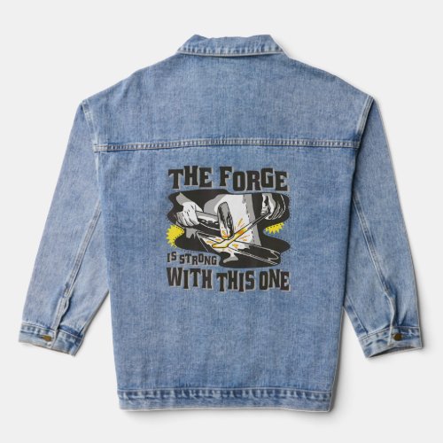 The Forge Is Strong With This  Denim Jacket