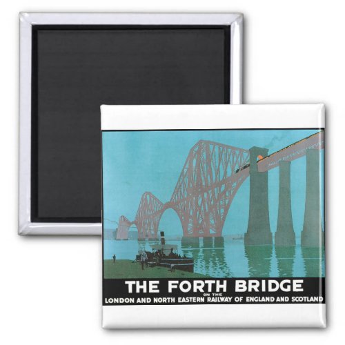 The Forth Bridge _ North Eastern Railway Magnet