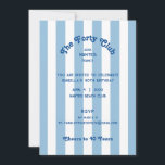 The Forty Club Blue Stripe 40th Birthday Party  Invitation<br><div class="desc">Celebrate in sunny style with The Forty Club Blue Cabana 40th Birthday Party Invitation, featuring classic blue cabana stripes and retro lettering that set the tone for a vibrant milestone bash! With the fun phrase "Cheers to 40 Years", this customizable invitation is perfect for announcing your big celebration in a...</div>