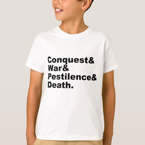 The Four Horsemen _ Conquest War Pestilence Death T_Shirt