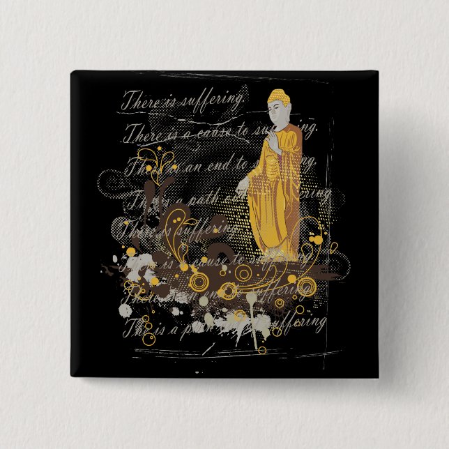 The Four Noble Truths Button (Front)