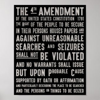 The fourth amendment right to privacy poster | Zazzle