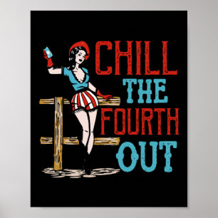 The Fourth Out 4th Of July Patriotic Independence Poster