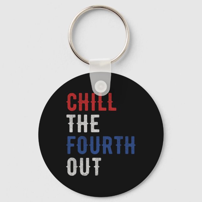 The Fourth Out Independence Usa Flag Funny 4th Of  Keychain (Front)