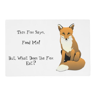 The Fox Says Feed Me Place Mat