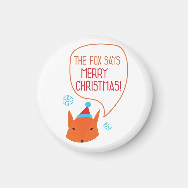 the Fox says Marry Xmas! Magnet (Front)