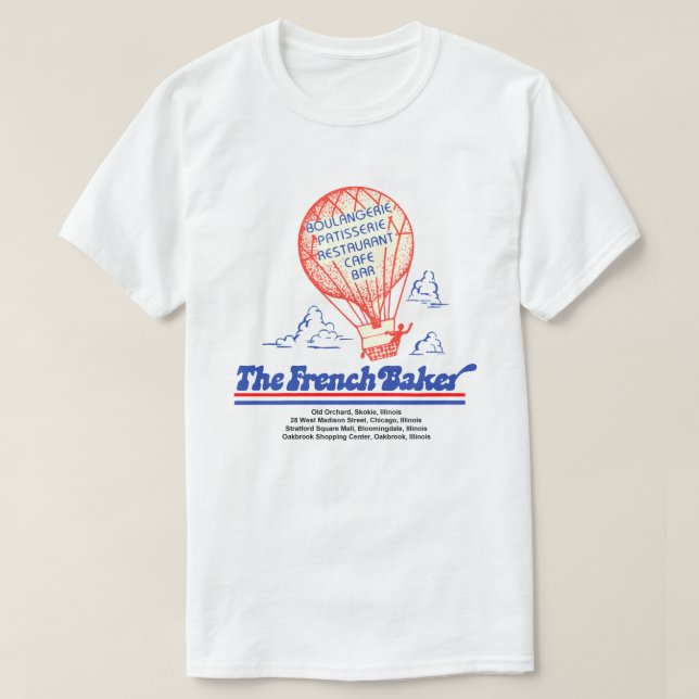 The French Baker, Chicago, Skokie, Oakbrook T-Shirt (Design Front)