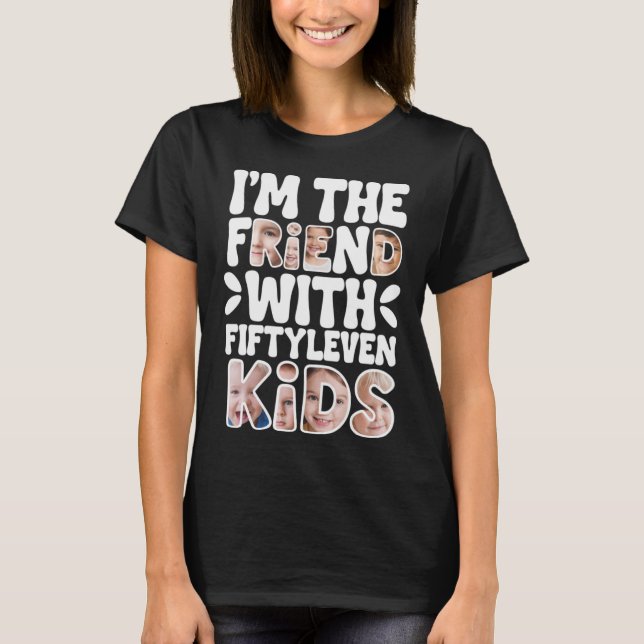 The Friend with Fiftyleven Kids T-shirt for Women  (Front)