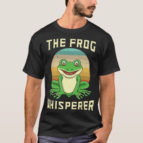 The Frog Whisperer Frog Lover Gift T_Shirt