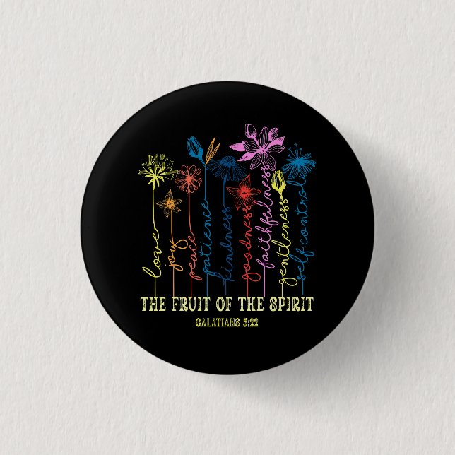 The Fruit Of The Spirit Galatians 5 22 Floral Chri Button (Front)
