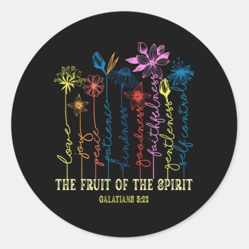 The Fruit Of The Spirit Galatians 5 22 Floral Chri Classic Round Sticker