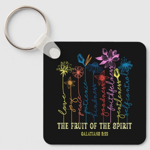 The Fruit Of The Spirit Galatians 5 22 Floral Chri Keychain