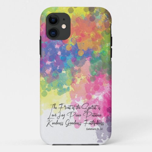 The Fruit of the Spirit _ Galatians 5 iPhone 11 Case