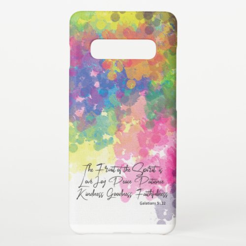 The Fruit of the Spirit _ Galatians 5 Samsung Galaxy S10 Case