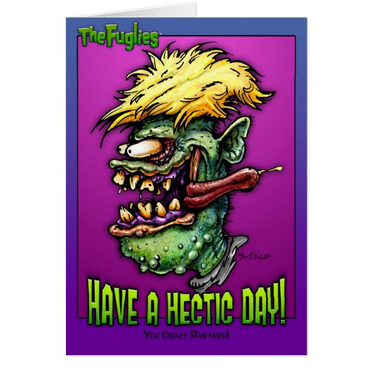 The Fuglies: Have A Hectic Day Cards (Front)