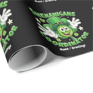  The Funny Shenanigans Coordinator  Wrapping Paper