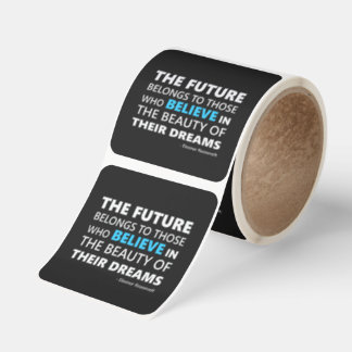 The future belongs to those who believe square sticker