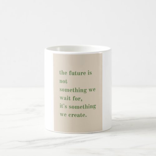 The Future Coffee Mug