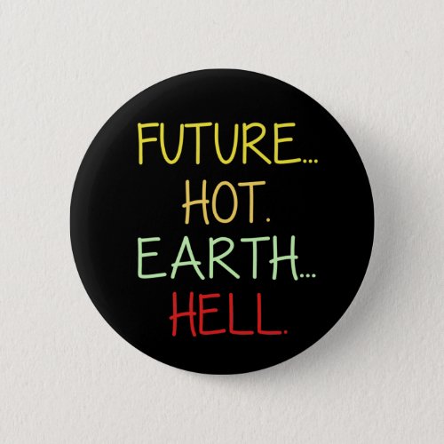 The Future Earth Day Button