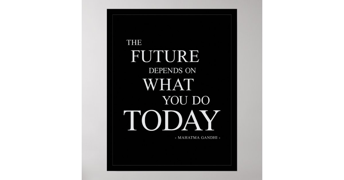 The Future-Inspirational Motivational Poster 16x20 | Zazzle