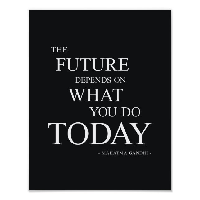 The Future Inspirational Motivational Quote Photo Print (Front)