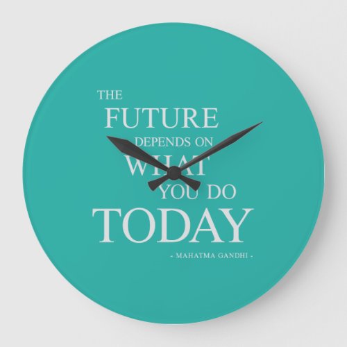 The Future Inspiring Motivational Quote Clock Teal