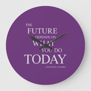 The Future Inspiring Quotes Clock Decor by ArtOfInspiration at Zazzle