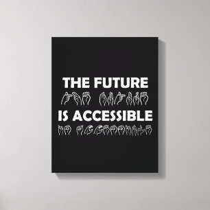 The Future Is Accessible ASL Sign Language