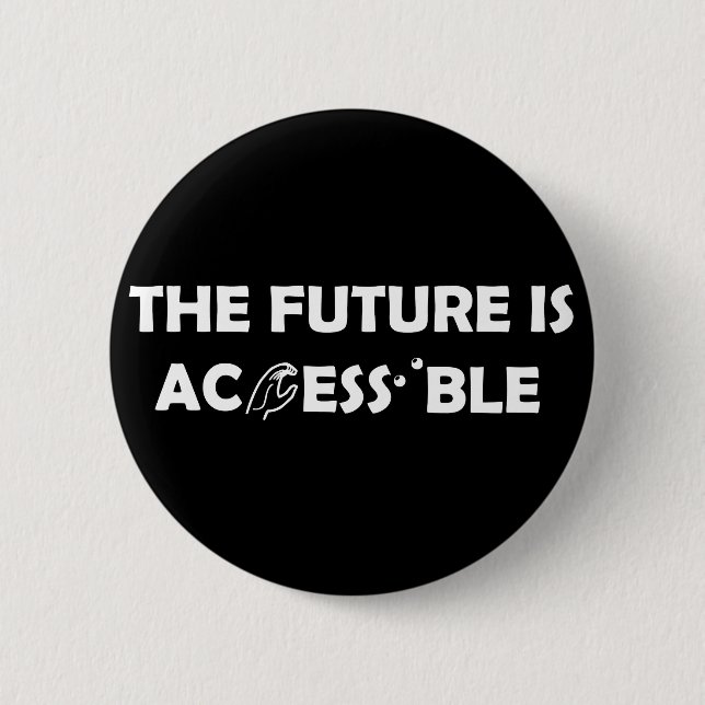 The Future Is Accessible ASL Sign Language Braille Button (Front)