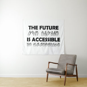 The Future Is Accessible ASL Sign Language Tapestry