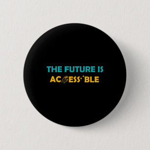 The Future Is Accessible Braille American Sign Lan Button
