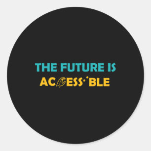 The Future Is Accessible Braille American Sign Lan Classic Round Sticker