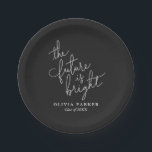 The Future Is Bright Grad Party Paper Plates<br><div class="desc">Fun and modern graduation party paper plates featuring a inspirational quote that says "the future is bright" in a typography design. This sleek black and white design is perfect for your well-earned party!</div>