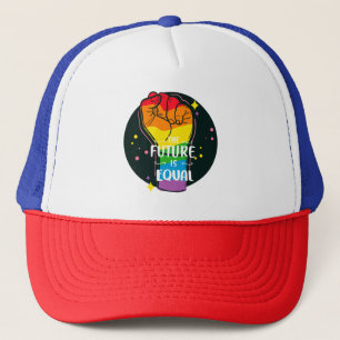 The Future Is Equal Raised Fist Trucker Hat