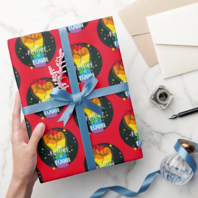 The Future Is Equal Raised Fist Wrapping Paper
