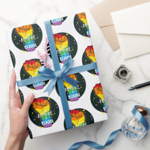 The Future Is Equal Raised Fist Wrapping Paper