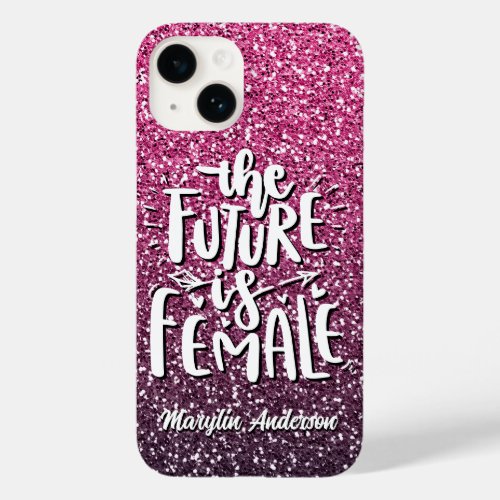 THE FUTURE IS FEMALE CUSTOM GLITTER TYPOGRAPHY Case_Mate iPhone 14 CASE