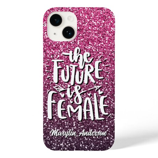 THE FUTURE IS FEMALE CUSTOM GLITTER TYPOGRAPHY Case-Mate iPhone 14 CASE