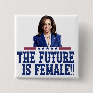 The Future Is Female Kamala Harris 2028 Button